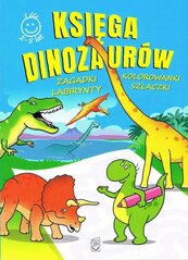 Księga Dinozaurów activity Zagadki, kolorowanki, labirynty, szlaczki