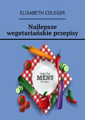 Najlepsze wegetariańskie przepisy