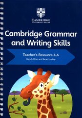 Cambridge Grammar and Writing Skills Teacher's Resource 4-6
