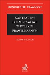 Kontratypy pozaustawowe w polskim prawie karnym