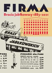 Firma Bracia Jabłkowscy 1883-2021