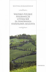 Włosko-polskie pogranicze literackie za panowania Stanisława Augusta