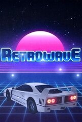 Retrowave (PC) Klucz Steam