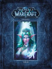World of Warcraft. Kronika T.3