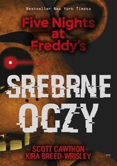 Srebrne oczy. Five Nights at Freddy’s