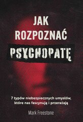 Jak rozpoznać psychopatę