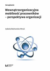 Wewnątrzorganizacyjna mobilność pracowników - perspektywa organizacji