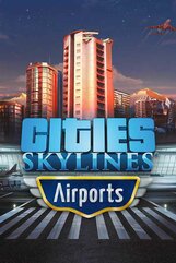 Cities: Skylines - Airports (PC) klucz Steam