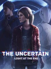 The Uncertain: Light at the End
