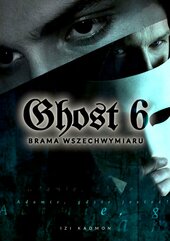 Ghost 6. Brama wszechwymiaru
