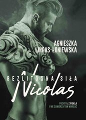 Nicolas. Bezlitosna siła. Tom 6