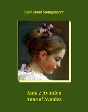 Ania z Avonlea. Anne of Avonlea