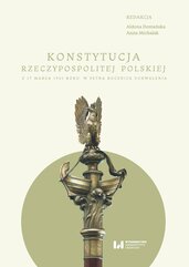 Konstytucja Rzeczypospolitej z 17 marca 1921 r. W setną rocznicę uchwalenia