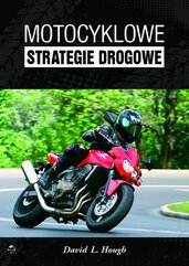 Motocyklowe strategie drogowe