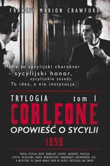 Corleone. Opowieść o Sycylii. Tom 1. 1898
