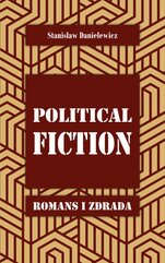 Political fiction. Romas i zdrada