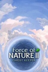 Force of Nature 2: Ghost Keeper (PC) klucz Steam