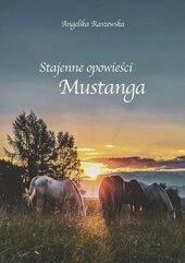 Stajenne opowieści Mustanga
