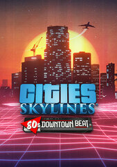 Cities: Skylines - 80's Downtown Beat (PC) klucz Steam