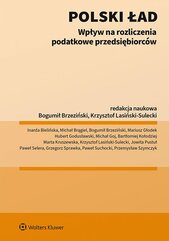 Polski ład. Wpływ na rozliczenia podatkowe przedsiębiorców