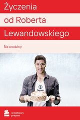 Życzenia Urodzinowe od Roberta Lewandowskiego