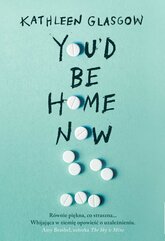 You’d Be Home Now