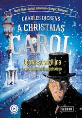 A Christmas Carol (Opowieść wigilijna) w wersji do nauki angielskiego