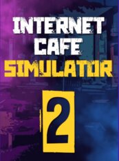 Internet Cafe Simulator 2 (PC) klucz Steam