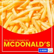 Ray Kroc i imperium McDonald’s