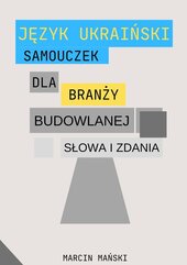 Język ukraiński. Samouczek dla branży budowlanej
