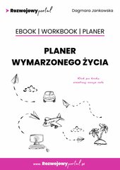 Planer wymarzonego życia. Ebook. Workbook. Planer