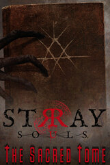Stray Souls: The Sacred Tome
