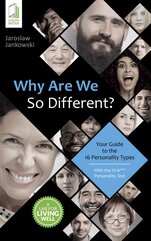Why Are We So Different? Your Guide to the 16 Personality Types