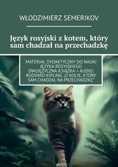 Język rosyjski z kotem, który sam chadzał na przechadzkę