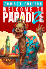 Welcome to ParadiZe - Supporter Edition - Zombot Edition (PC) klucz Steam