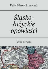 Śląsko-łużyckie opowieści