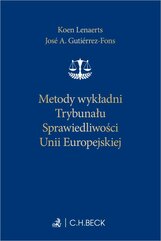 Metody wykładni Trybunału Sprawiedliwości Unii Europejskiej