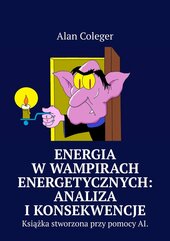 Energia w Wampirach Energetycznych: Analiza i Konsekwencje