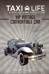Taxi Life: A City Driving Simulator - VIP Vintage Convertible Car (PC) klucz Steam