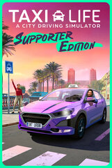 Taxi Life: A City Driving Simulator - Supporter Edition (PC) klucz Steam