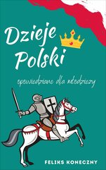 Dzieje Polski opowiedziane dla młodzieży