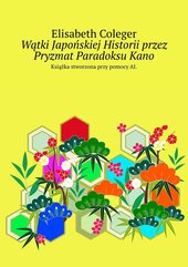 Wątki Japońskiej Historii przez Pryzmat Paradoksu Kano