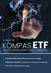 Kompas ETF. Wszystko, co musisz wiedzieć o inwestycjach w ETF-y
