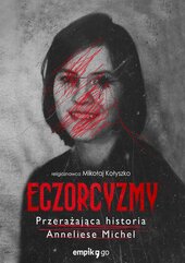 Egzorcyzmy Anneliese Michel