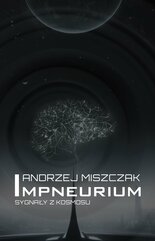 Impneurium. Sygnały z kosmosu