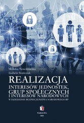 Realizacja interesów jednostek grup społecznych i interesów narodowych w dziedzinie bezpieczeństwa narodowego RP