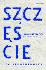 Szczęście i inne przypadki