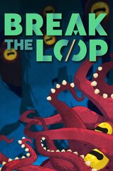 Break the Loop (PC) klucz Steam