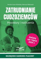 Zatrudnianie cudzoziemców. Procedury i rozliczenia