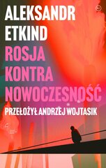 Rosja kontra nowoczesność